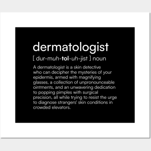 Dermatologist definition Posters and Art